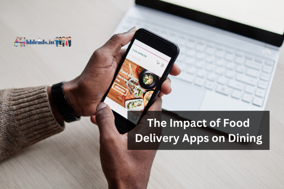 The Impact of Food Delivery Apps on Dining